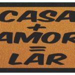 Capacho Texto Casa + amor = lar